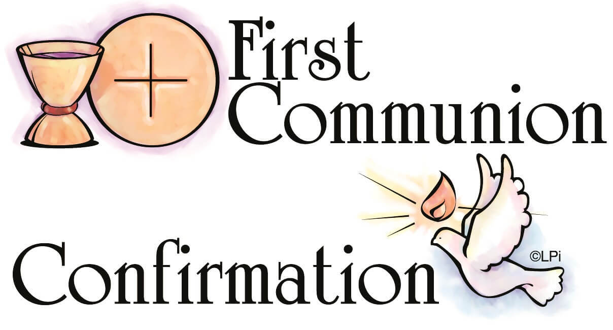 First Communion and Confirmation